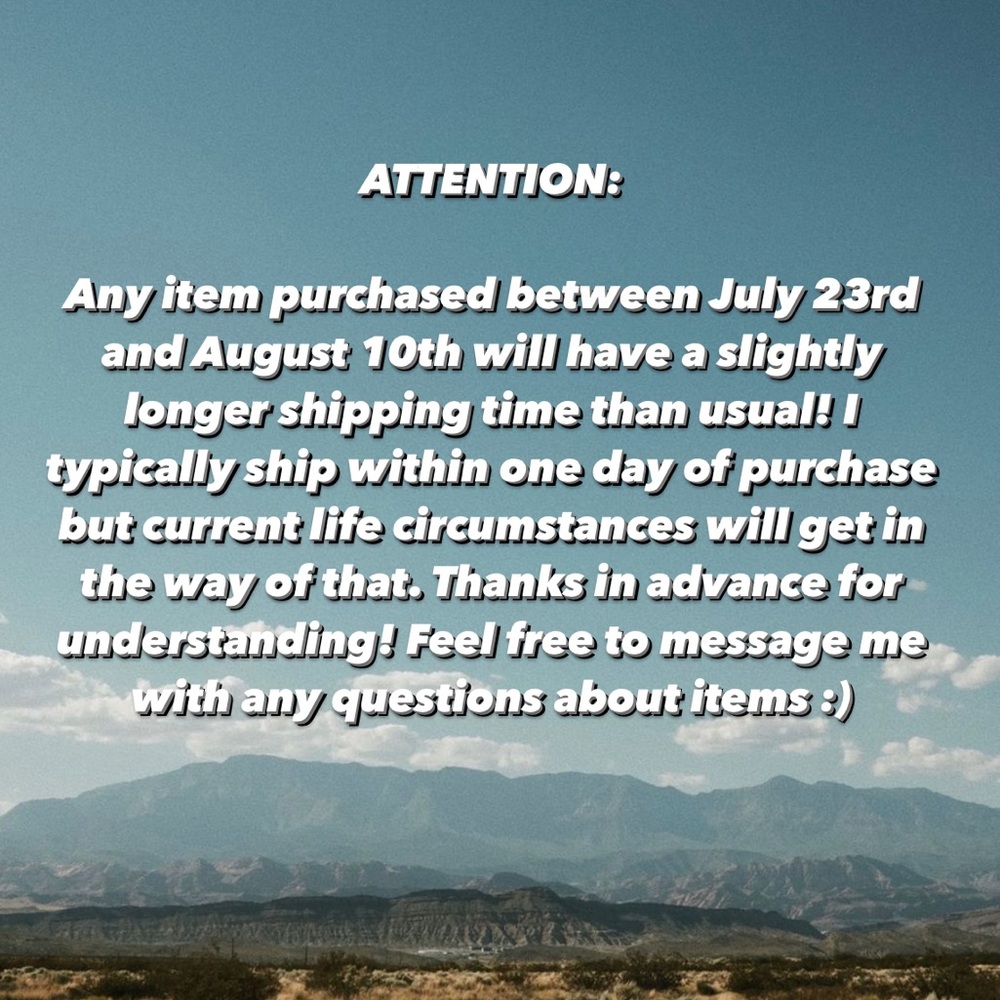 *ATTENTION: SHIPPING UPDATE*